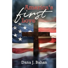 (英文圖書)America's First Love 平裝版, Trilogy Christian Publishing, 英文