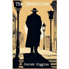(영문도서)The Detective Paperback, Josiah Higgins, English, 9798231364398