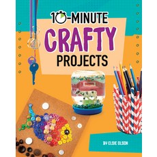 (영문도서) 10-Minute Crafty Projects Hardcover, Capstone Press, English, 9781663959041