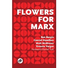 (영문도서)Flowers for Marx Paperback, Revol Press, English, 9789526545943
