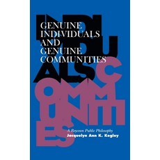 (영문도서)Genuine Individuals and Genuine Communities: A Roycean Public Philosophy Hardcover, Vanderbilt University Press, English, 9780826512864