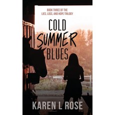 (영문도서) Cold Summer Blues Hardcover, Karen L Rose, English, 9798990886230