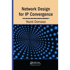 (영문도서)Network Design for IP Convergence Paperback, Auerbach Publications, English, 9780367385972