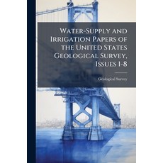 (영문도서)Water-Supply and Irrigation Papers of the United States Geological Survey Issue... Paperback, Nabu Press, English, 9781144953278