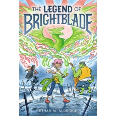 (영문도서) The Legend of Brightblade Paperback, Quill Tree Books, English, 9780062995520