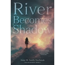 (英文圖書)River Becomes Shadow 平裝版, FriesenPress, 英文