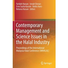 (영문도서) Contemporary Management and Science Issues in the Halal Industry: Proceedings of the Internat... Hardcover, Springer, English, 9789811326752