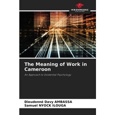 (英文圖書)The Meaning of Work in Cameroon 平裝版, Our Knowledge Publishing, 英文