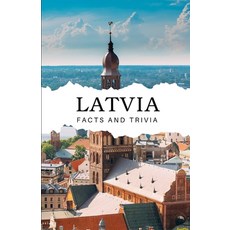 (영문도서) Latvia Facts and Trivia Paperback, Independently Published, English, 9798304296212