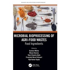 (영문도서) Microbial Bioprocessing of Agri-food Wastes: Food Ingredients Hardcover, CRC Press, English, 9781032358840