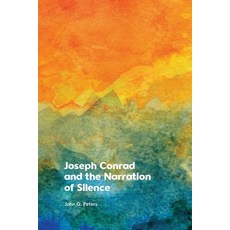(外文書)Joseph Conrad and the Narration of Silence Paperback, Edinburgh University Press, English