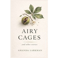 (英文圖書)Airy Cages and Other Stories 平裝版, Independently Published, 英文