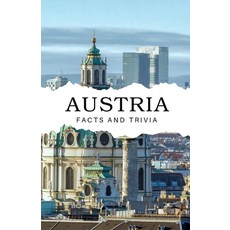 (영문도서) Austria Facts and Trivia Paperback, Independently Published, English, 9798303832893