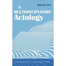 (영문도서)A Multidisciplinary Actology Hardcover, Resource Publications (CA), English, 9798385249930