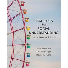 (영문도서) Statistics for Social Understanding: With Stata and SPSS Hardcover, Rowman & Littlefield Publis..., English, 9781538109823