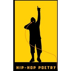 (영문도서) Hip-Hop Poetry: A Little Book of Essential Quotes and Wisdom from the Legendary West Coast Ra... Paperback, Independently Published, English, 9798353640820