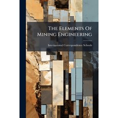 (英文圖書)The Elements Of Mining Engineering: Economic Geology Of Coal Prospecting For Co... 平裝版, Nabu Press, English, Paperback