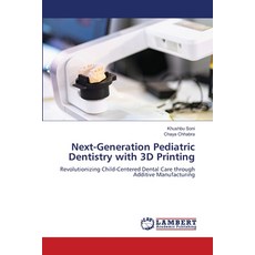 (英文圖書)Next-Generation Pediatric Dentistry with 3D Printing 平裝版, LAP Lambert Academic Publis..., 英文