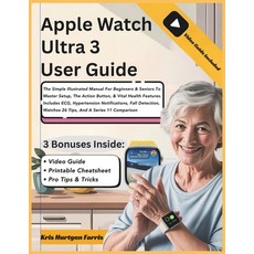 (英文圖書)Apple Watch Ultra 3 User Guide: The Simple Illustrated Manual For Beginners & Se... 平裝版, Independently Published, 英文