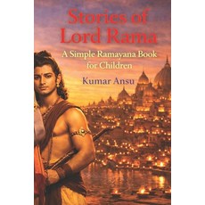 (영문도서)Stories of Lord Rama: A Simple Ramayana Book for Children Paperback, Independently Published, English, 9798241062345