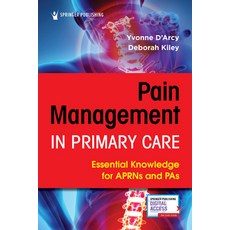 Pain Management in Primary Care Paperback, Springer Publishing Company