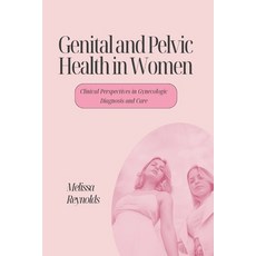 (英文圖書)Genital and Pelvic Health in Women: Clinical Perspectives in Gynscologic Diagnos... 平裝版, Independently Published, 英文