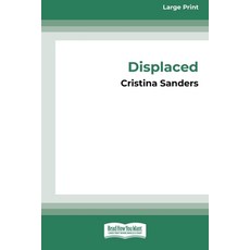 (영문도서) Displaced [16pt Large Print Edition] Paperback, ReadHowYouWant, English, 9780369387554