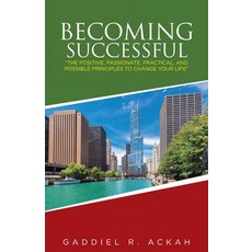 (영문도서) Becoming Successful (Harvesting Your Success) Paperback, Page Publishing, English, 9781662425387