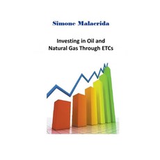 (영문도서) Investing in Oil and Natural Gas Through ETCs Paperback, Simone Malacrida, English, 9798215906811