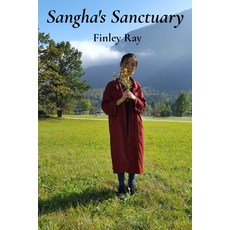 (영문도서) Sangha's Sanctuary: Finding Community and Connection in Buddhist Practice Paperback, Finley Ray, English, 9798348489274