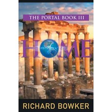 (英文圖書)HOME (The Portal Series Book 3): An Alternative History Adventure 平裝版, Epublishing Works!, 英文