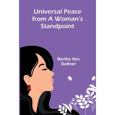 (영문도서) Universal peace-from a woman's standpoint Paperback, Alpha Edition, English, 9789362512833