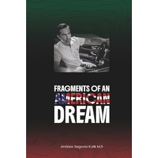 (英文圖書)Fragments of An American Dream 平裝版, Independently Published, English