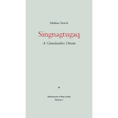 (英文圖書)Singnagtugaq: A Greenlanders Dream 平裝版, International Polar Institute, 英文