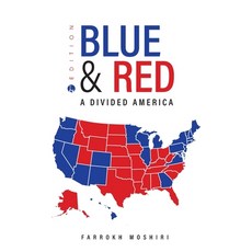 (영문도서) Blue and Red: A Divided America Hardcover, Cognella Academic Publishing, English, 9798823371759