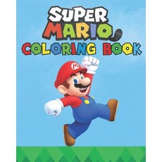 Super Mario Coloring Book: Great Coloring Book for Kids Ages 2-12 (HQ Exclusive Illustrations) Paperback, Independently Published