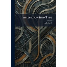 (英文圖書)American Ship Type 平裝版, Tradd Street Press, 英文