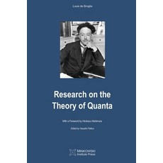 Research on the Theory of Quanta Paperback, Minkowski Institute Press, English, 9781927763988