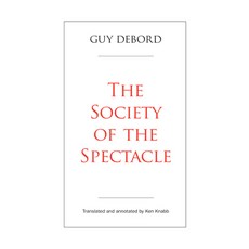 (영문도서) The Society of the Spectacle Paperback, PM Press, English, 9798887440569