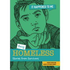 (영문도서) Being Homeless: Stories from Survivors Library Binding, Cheriton Children's Books, English, 9781914383113