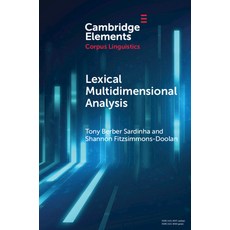 (영문도서) Lexical Multidimensional Analysis: Identifying Discourses and Ideologies Paperback, Cambridge University Press, English, 9781009335690