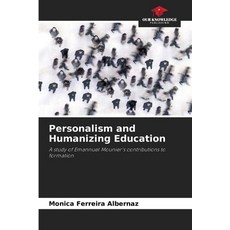 (英文圖書)Personalism and Humanizing Education 平裝版, Our Knowledge Publishing, 英文