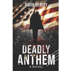 (영문도서)Deadly Anthem Paperback, English, 9780967416236, Intracoastal Media