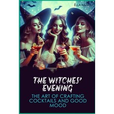 (영문도서) Witches` Evening Paperback, Independently Published, English, 9798320408576