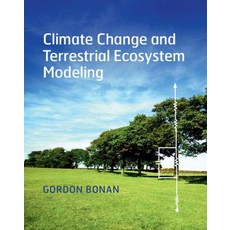 (영문도서) Climate Change and Terrestrial Ecosystem Modeling Hardcover, Cambridge University Press, English, 9781107043787