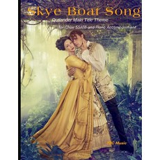 (英文圖書)Skye Boat Song: Outlander Main Title Theme - for Choir SSATB and Piano Accompani... 平裝版, Independently Published, 英文