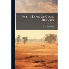 (영문도서)In the Land of Cecil Rhodes Paperback, Hutson Street Press, English, 9781024295221