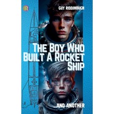 (英文圖書)The Boy Who Built A Rocket Ship And Another 平裝版, Guy Riddihough, English, Paperback