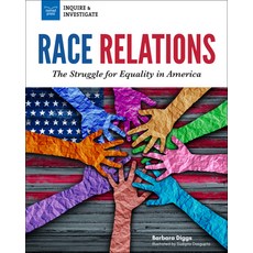 Race Relations: The Struggle for Equality in America Paperback, Nomad Press (VT)