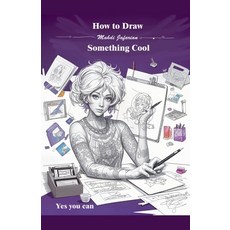 (영문도서) Draw something cool Paperback, Mahdi Jafarian, English, 9798230457152